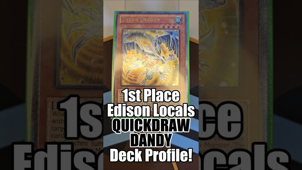 1st Place Locals QUICKDRAW DANDY Edison Format Deck Profile! #yugiohtcg #decklist #edisonformat