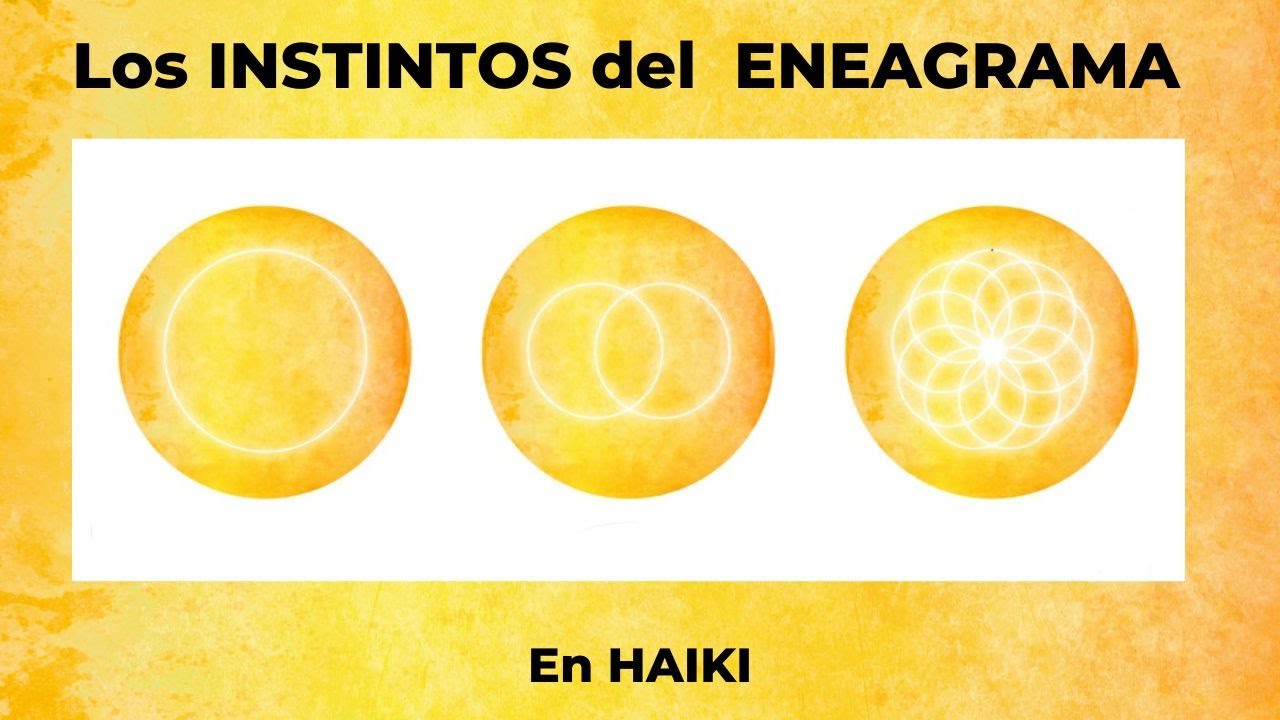 Los INSTINTOS del eneagrama