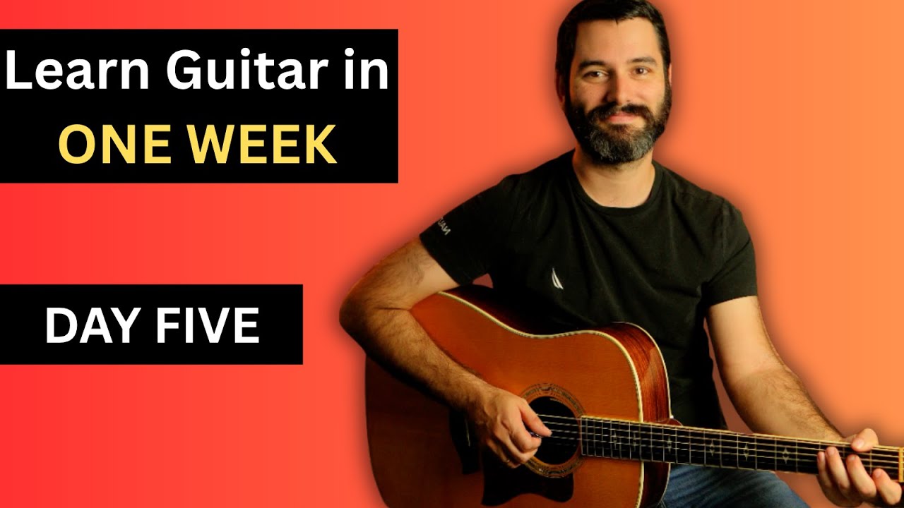 Learn Guitar in a Week (Day 5)