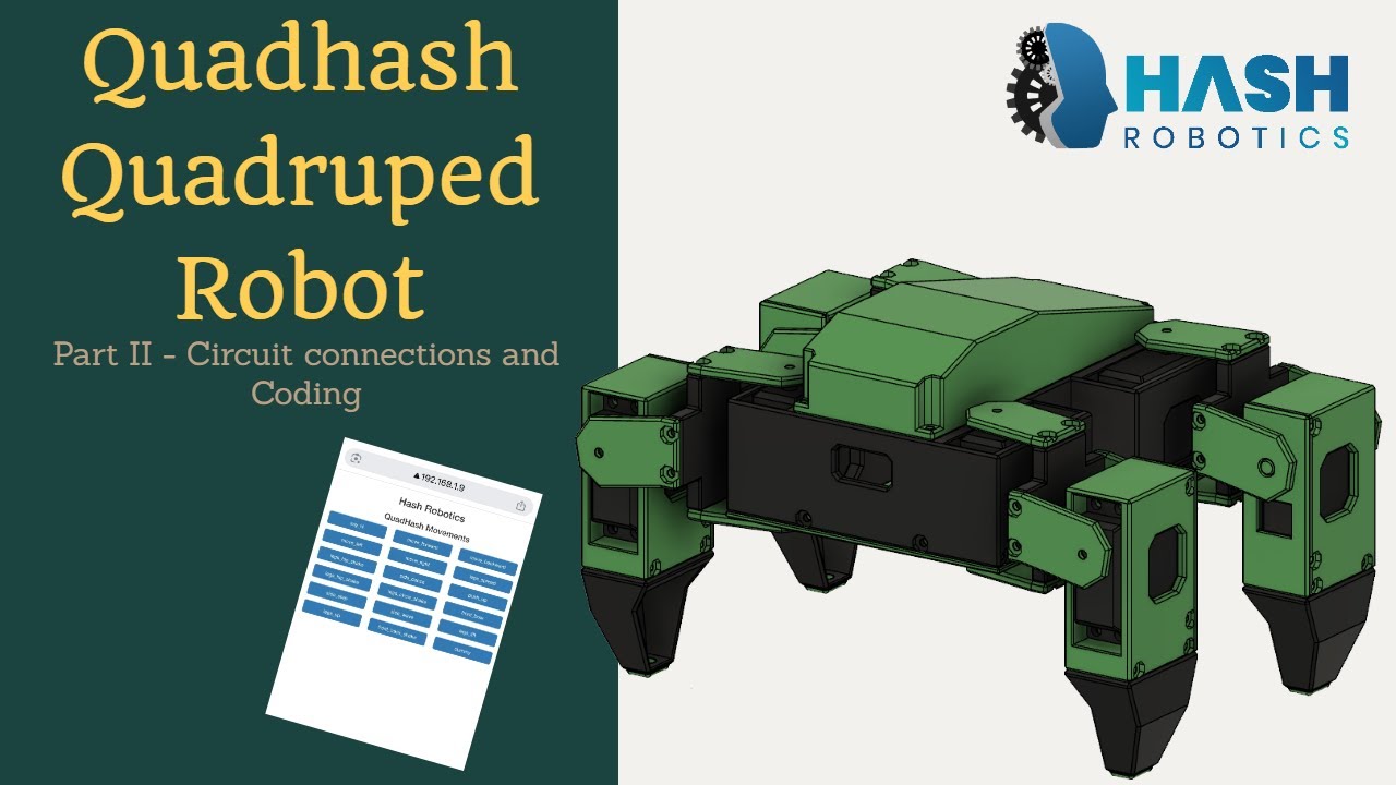 QuadHash Quadruped Robot using Raspberry Pi Pico W | Part II - Circuit and Coding| Hash Robotics