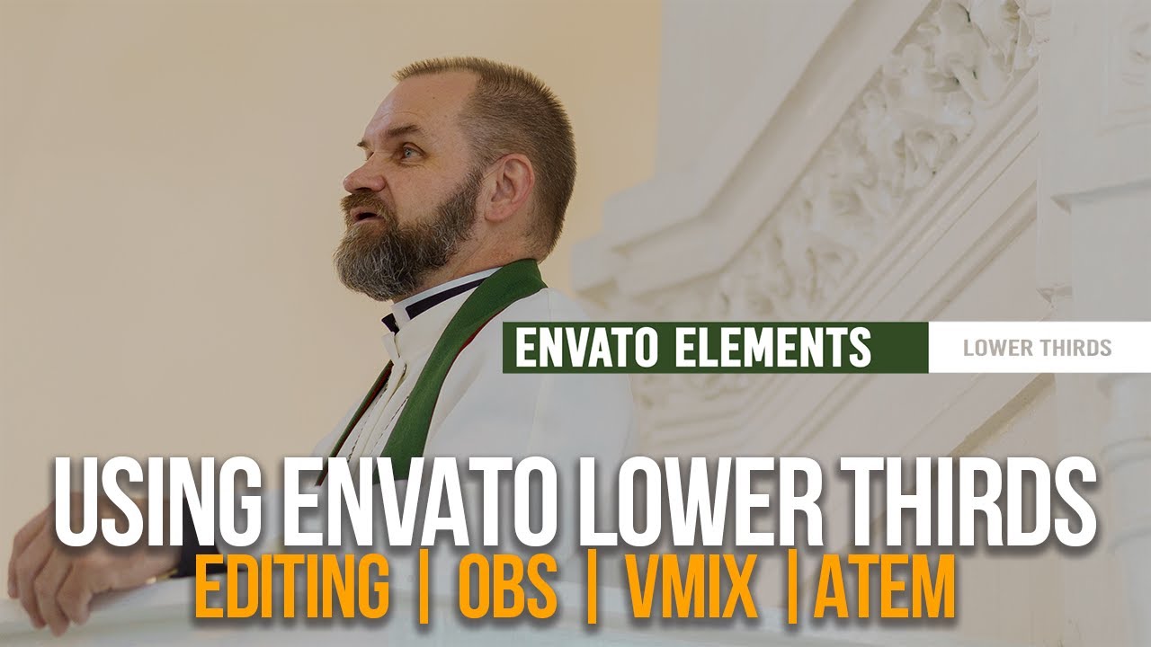 HOW TO USE ENVATO ELEMENTS LOWER THIRDS IN YOUR LIVE STREAM | Complete Tutorial