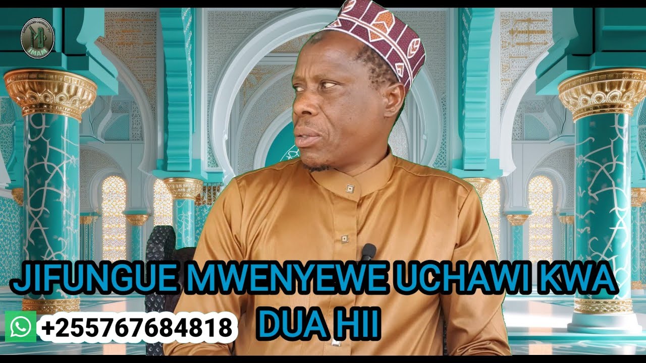 JIFUNGUE UCHAWI MWENYEWE KWA DUA HII(IMAMU MOHAMED MALINA)