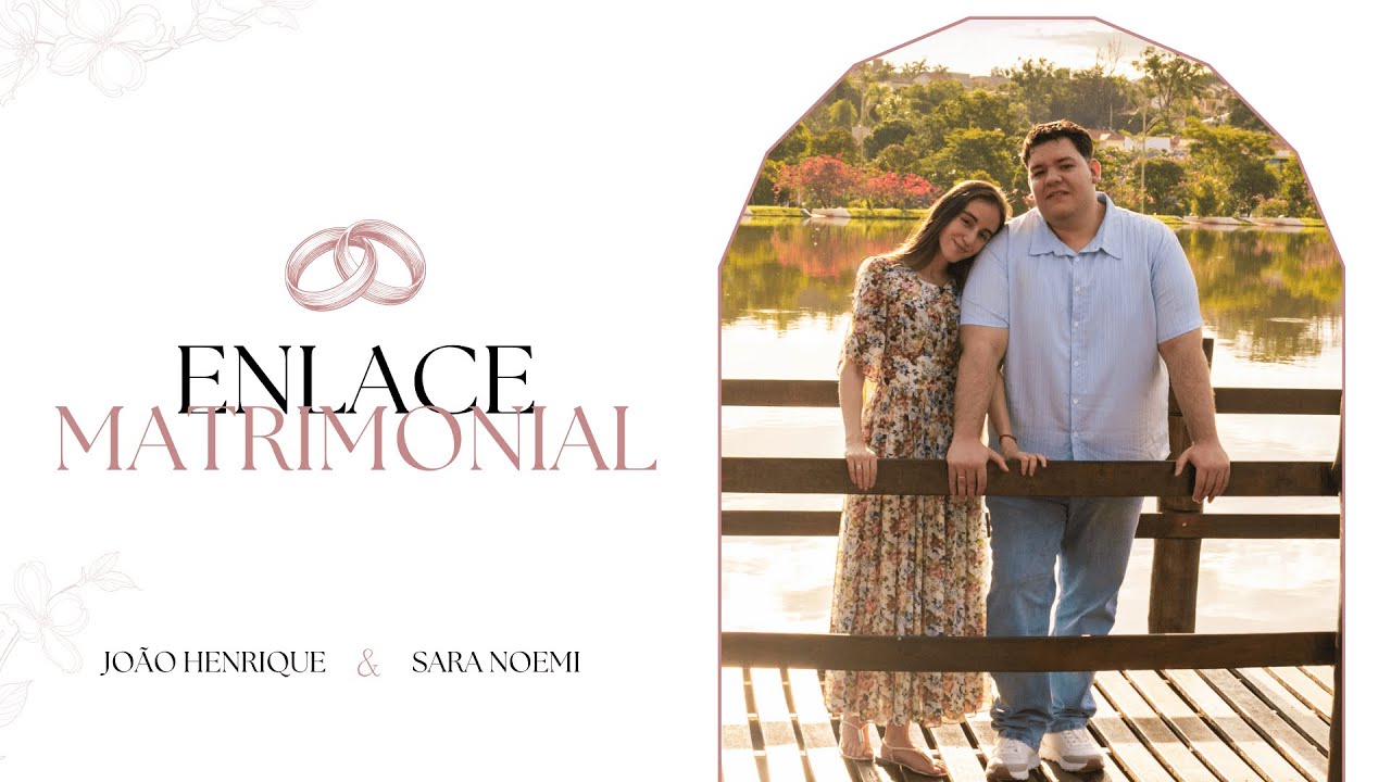 Enlace Matrimonial - Jo&atilde;o Henrique & Sara Noemi