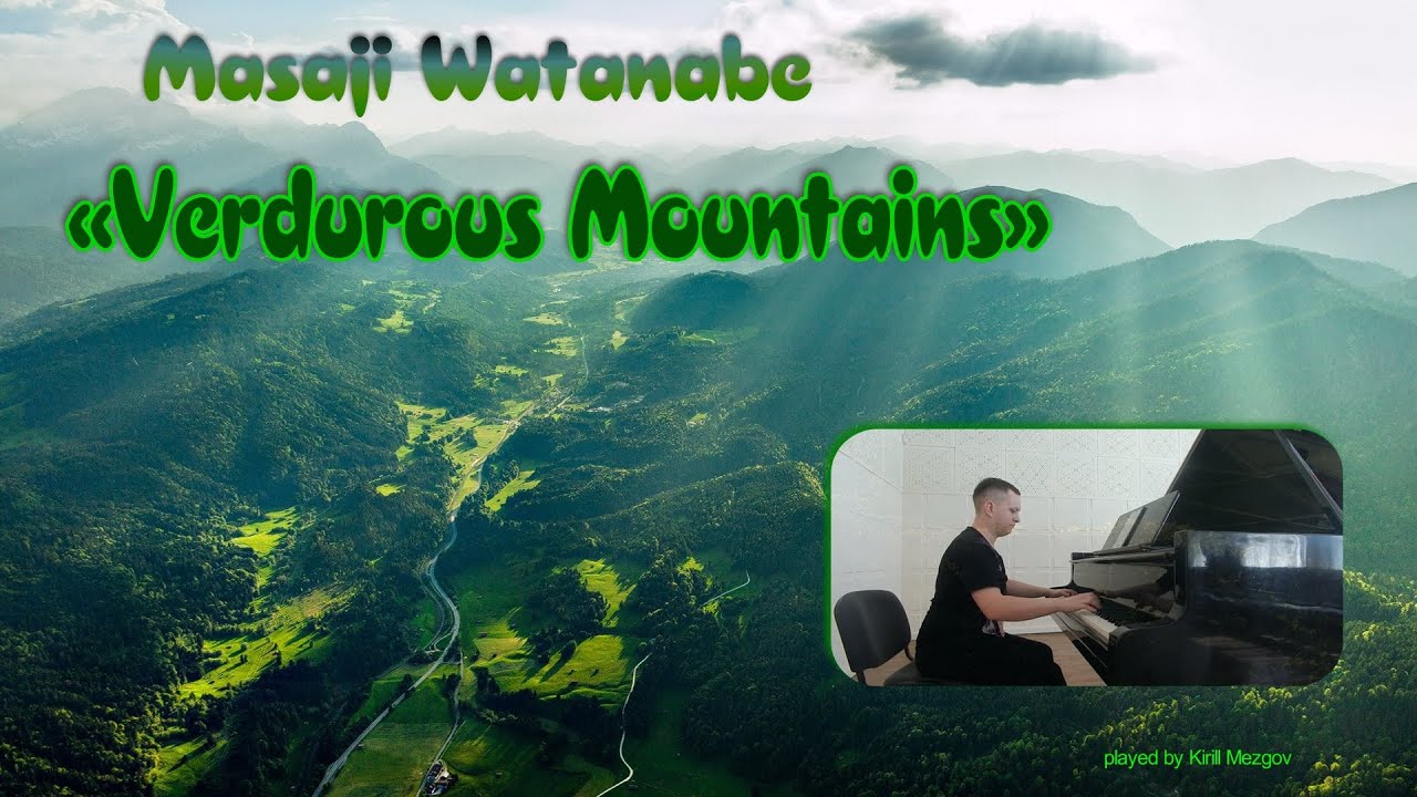 Masaji Watanabe Verdurous Mountains Kirill Mezgov