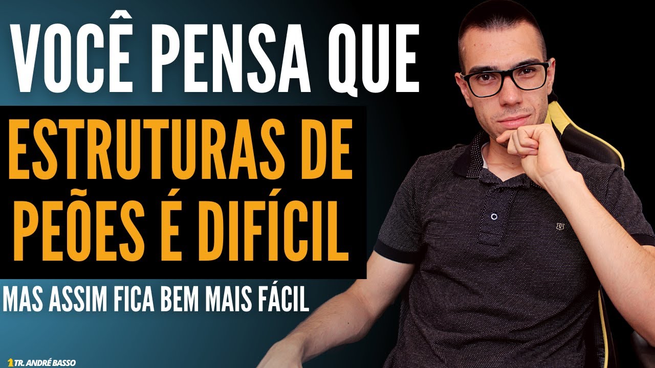 Voc&ecirc; pensa que estruturas de pe&otilde;es &eacute; dif&iacute;cil, mas assim fica bem mais f&aacute;cil