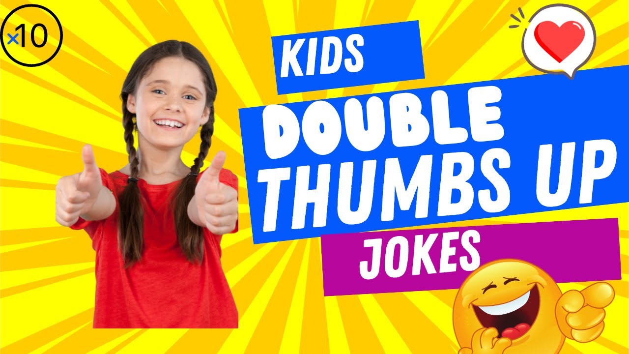Best Kids Jokes | Double Thumbs Up APPROVED ! #kidsjokes