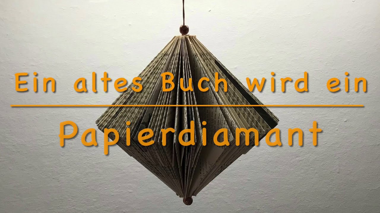 So faltest du aus einem alten Buch einen Diamanten