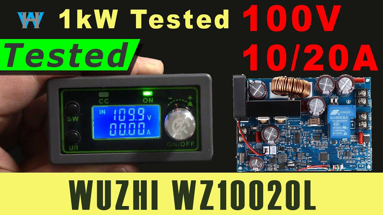Review of WUZHI WZ10020L 100V 1000W Step Down MPPT Converter CNC