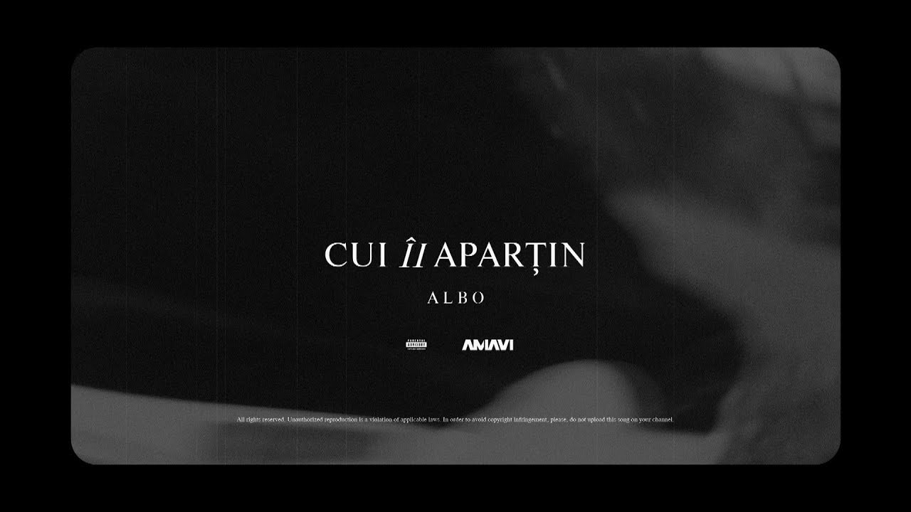 ALBO - Cui Îi Aparțin? | 02. Deschis pe Suflet [Videoclip Oficial]