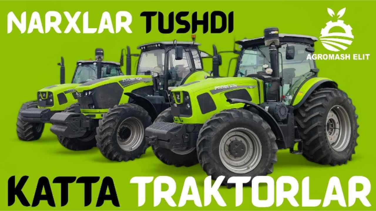 KATTA TRAKTORLAR - NARXLAR TUSHDI