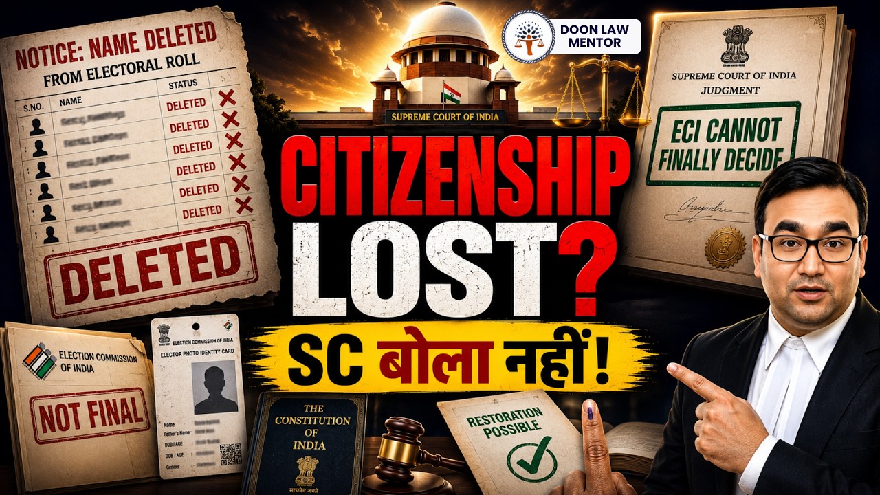 Impact on Citizenship of Deleted Voters? | Supreme Court ADR v ECI Judgment Impact on Voters