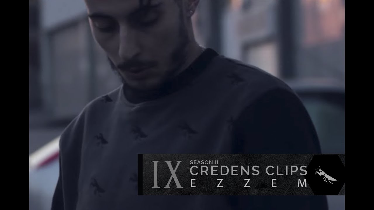 EZZEM - DOPED - CREDENS CLIP SEASON II VOL.09