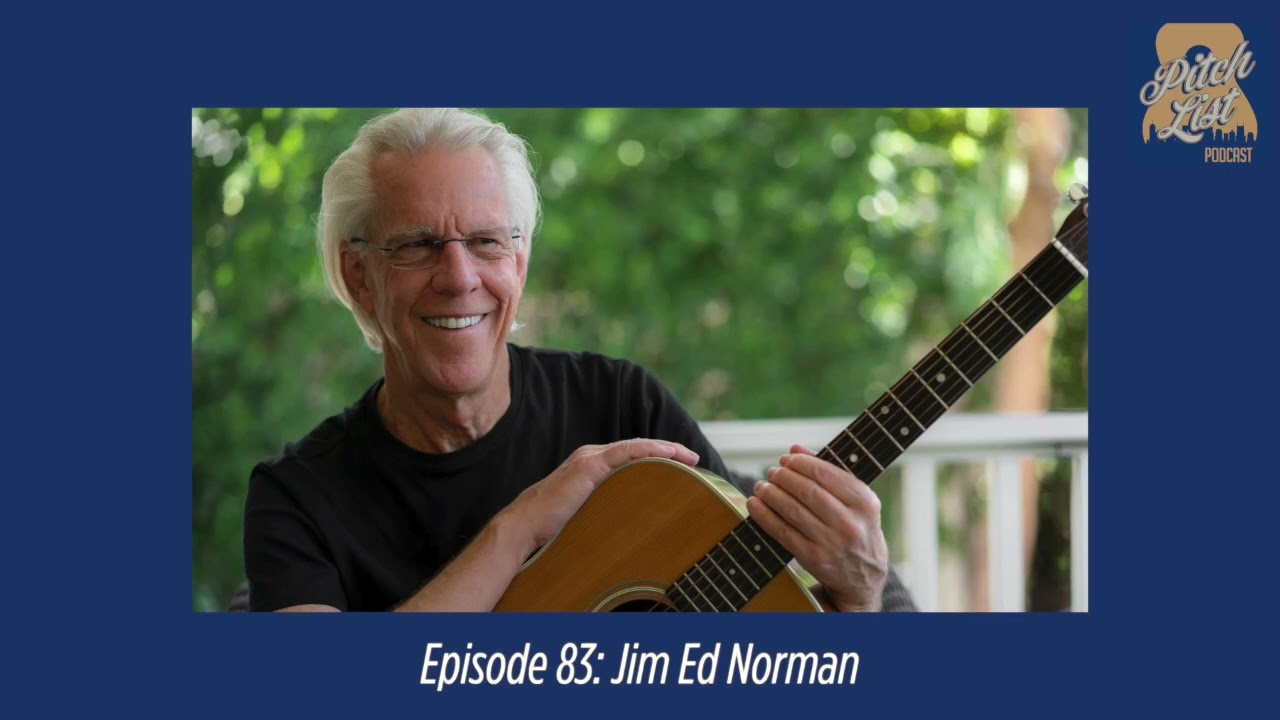 Ep 83: Jim Ed Norman (Pitch List Podcast)