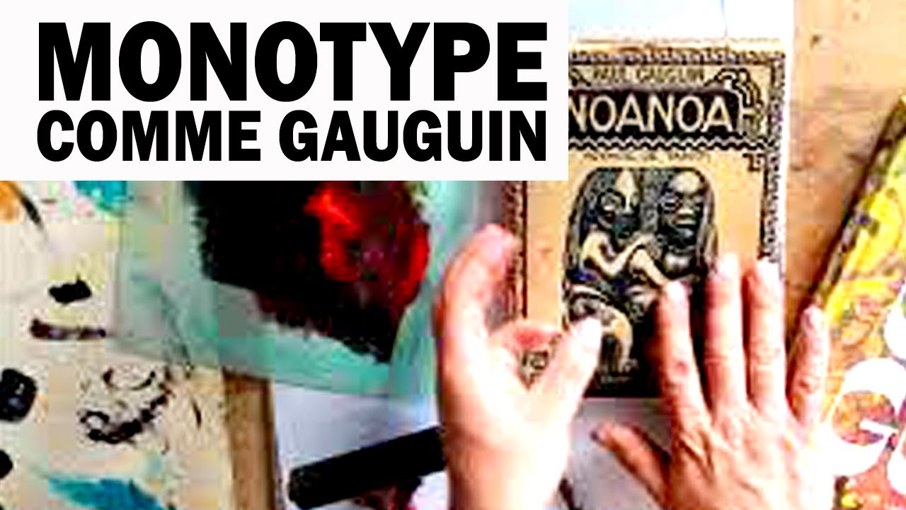 Monotype comme Gauguin