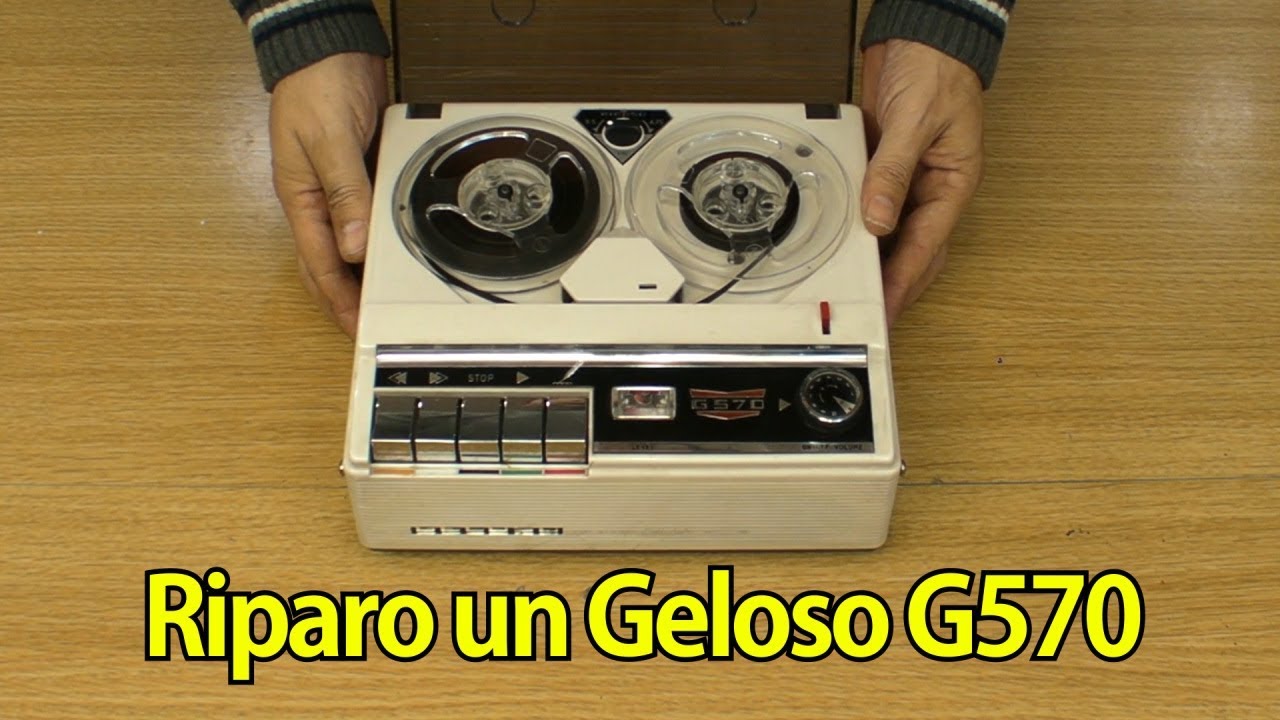 Riparo un Geloso G570