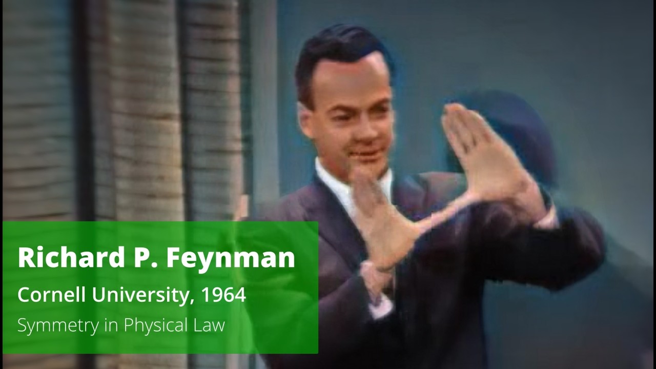 ④ Richard Feynman: Symmetry in Physical Law (Colorized) — The Character of Physical Law