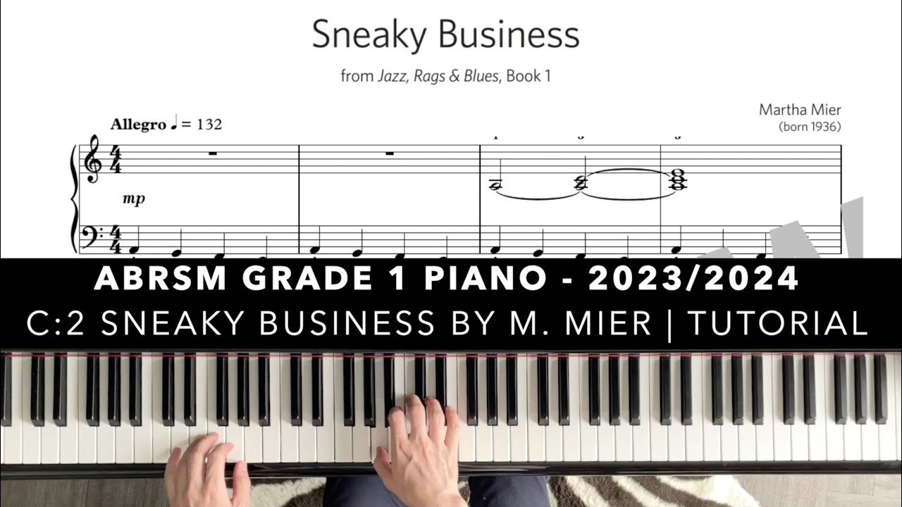 C:2 Sneaky Business by M.Mier | ABRSM Grade 1 Piano 2023-2024 | Tutorial