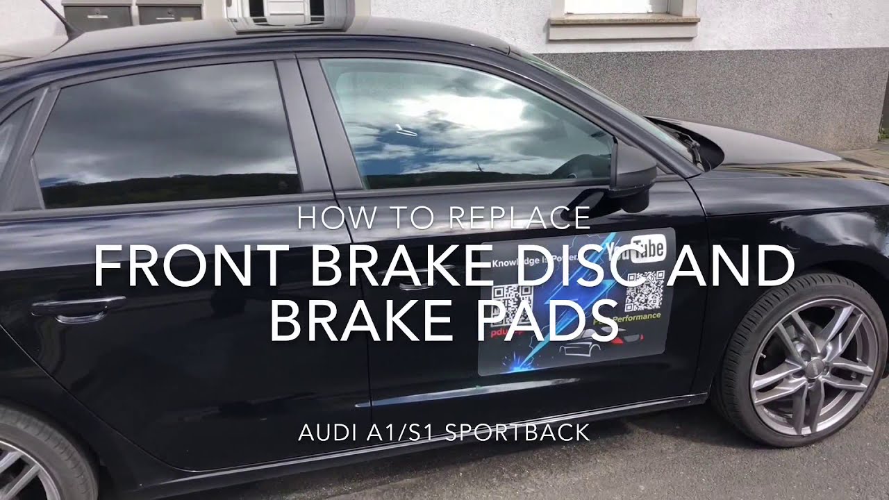 How to replace your front brake disc and brake pads Audi A1/S1 Sportback DIY
