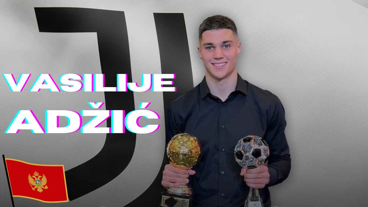 VASILIJE ADŽIĆ ● 𝐋𝐀 𝐉𝐎𝐘𝐀 ● Welcome to JUVENTUS ||HD||