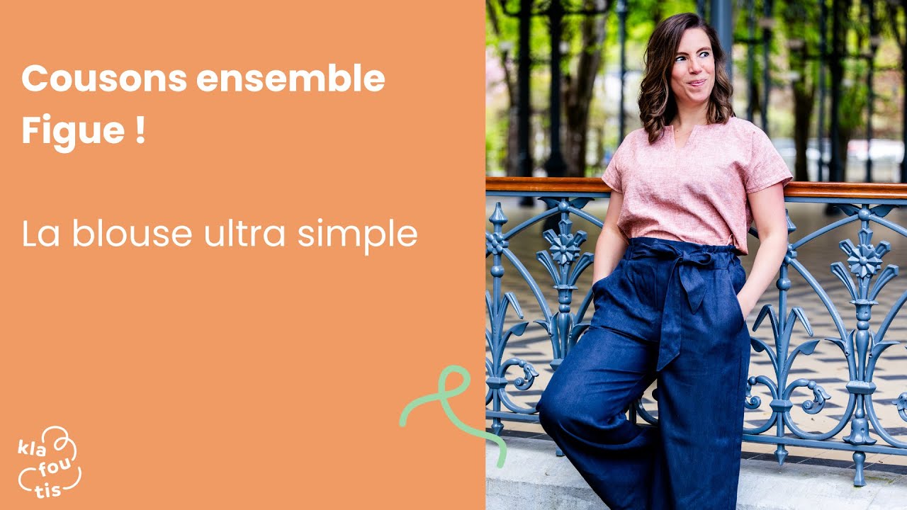 Tuto couture : pas-&agrave;-pas de la blouse Figue