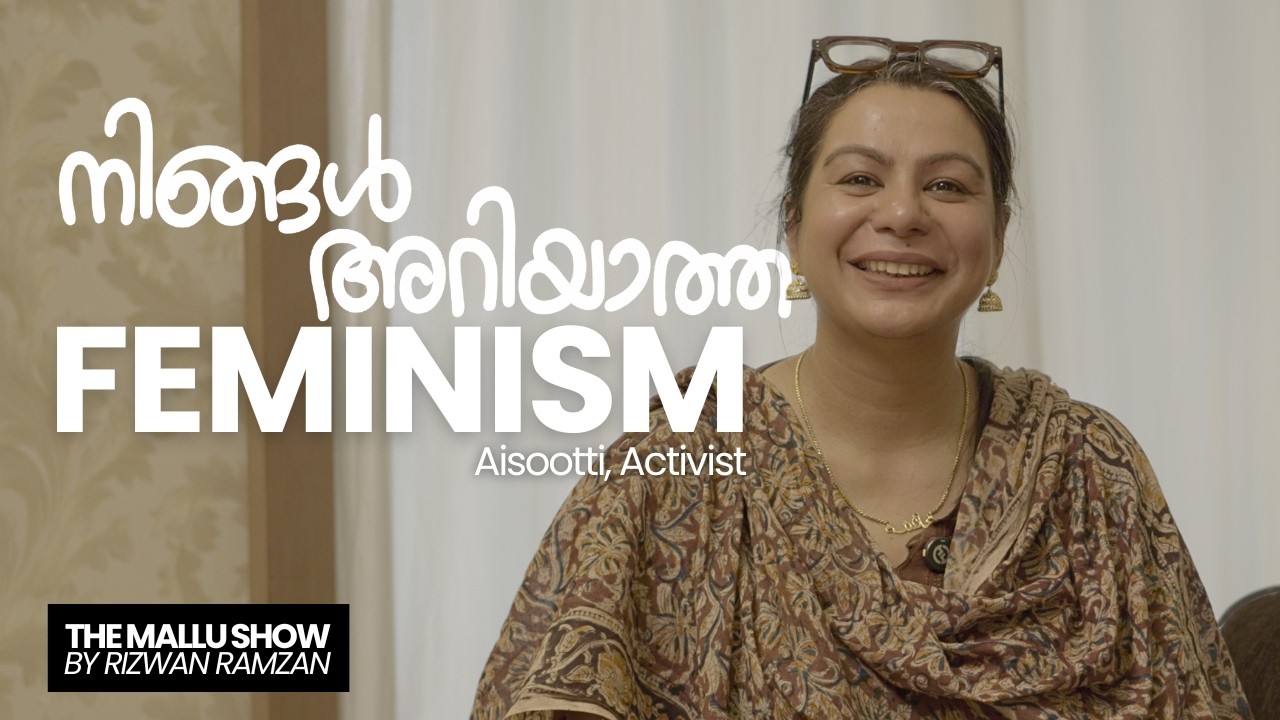 Men vs Women: The Honest Conversation We Need | Aisootti | The Mallu Show 97