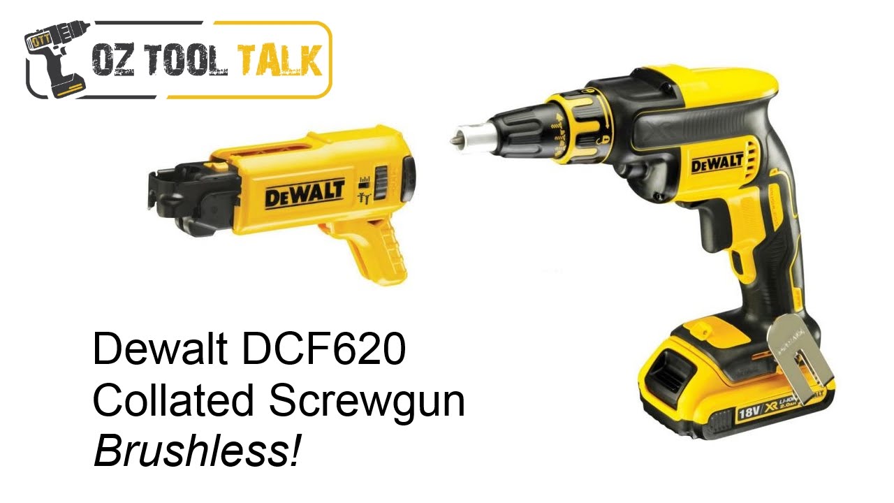 Dewalt 18V DCF620 - Brushless Collated Screwgun Detailed Review