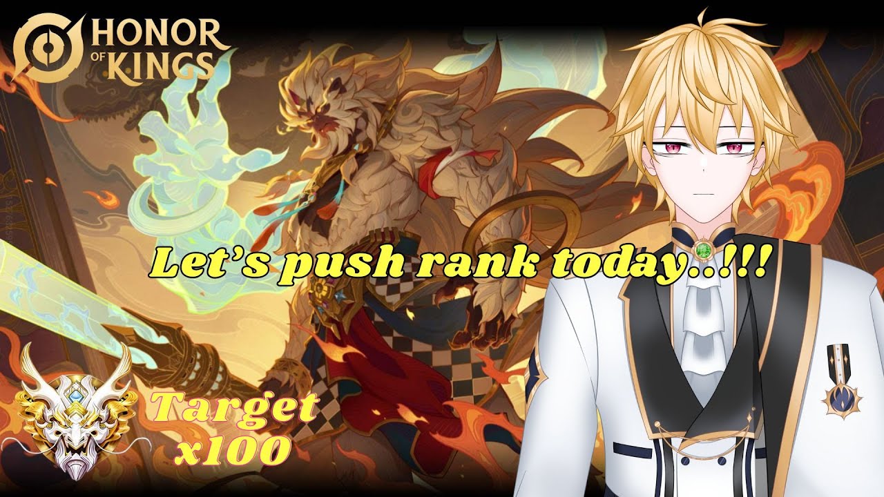 [Honor of Kings ] Let's push rank today...!!!