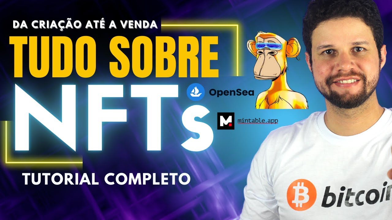 Tutorial NFT Brasil: Como criar e vender NFTs de gra&ccedil;a