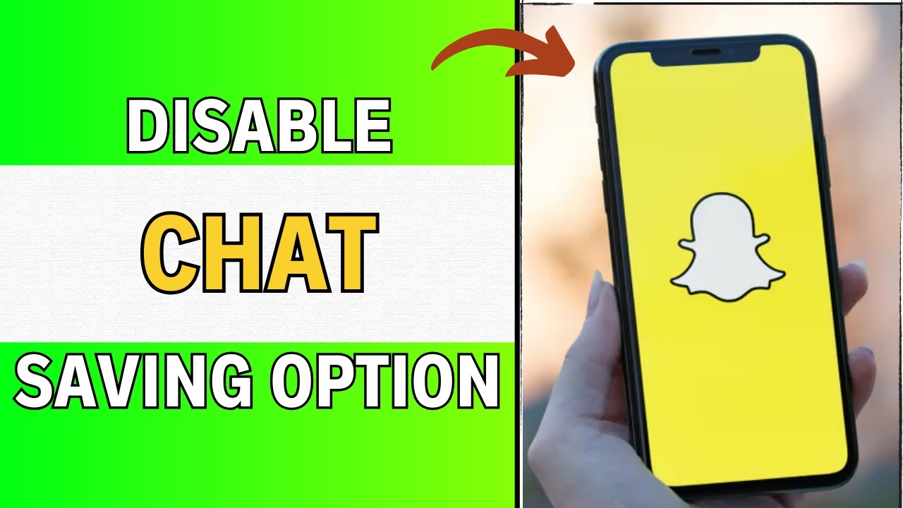 How To Disable The Save Option On Snapchat