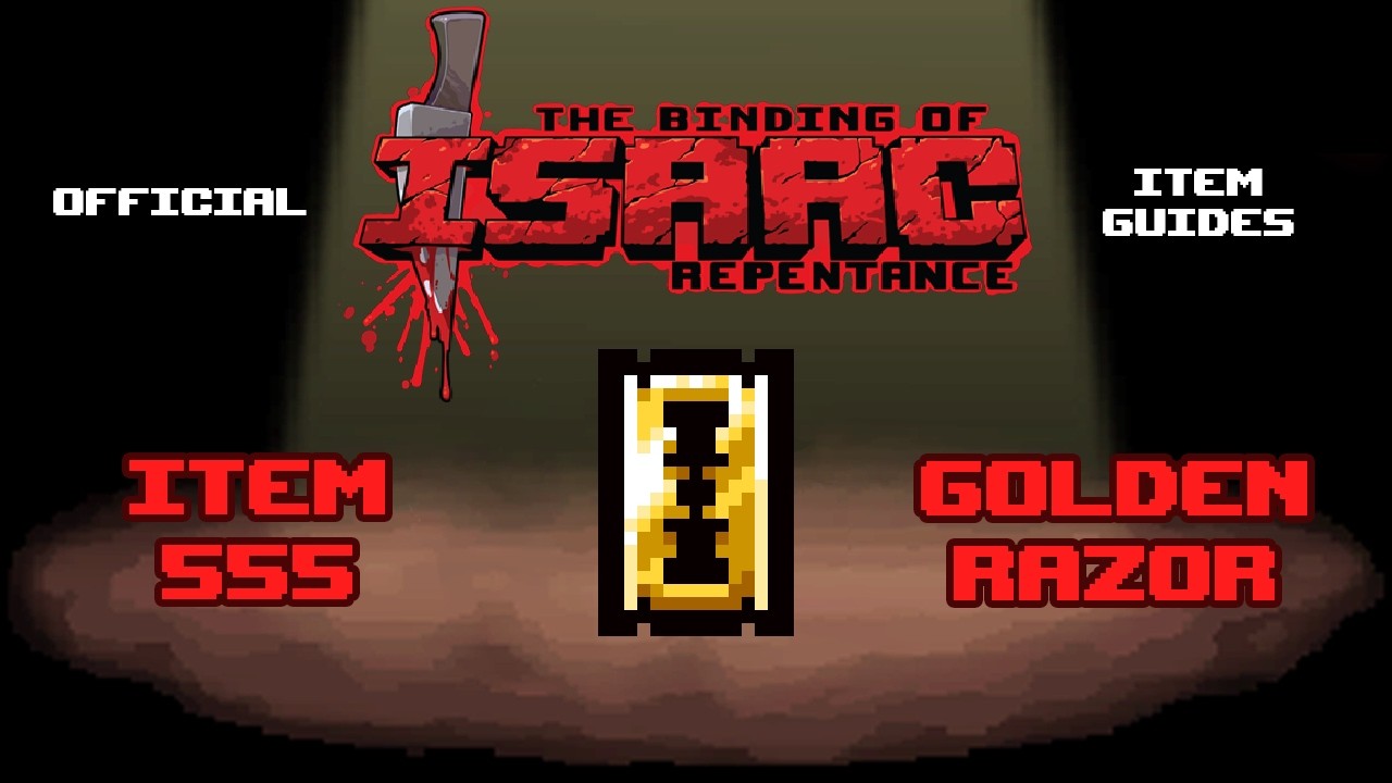 Официальный гид по предметам TBOI № 555: Золотая бритва