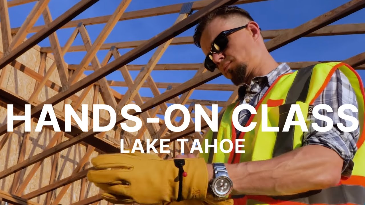 Construction Class 2019 Recap | DIY Home Building in South Lake Tahoe with Shemss