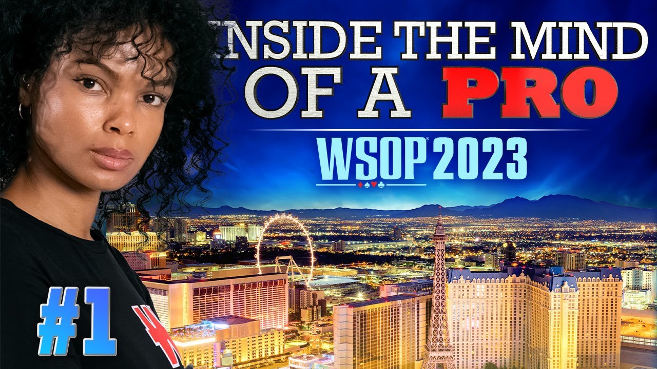 &spades;&clubs;&hearts;&diams; Inside the Mind of a Pro @ 2023 WSOP #1 (Alexane Najchaus)