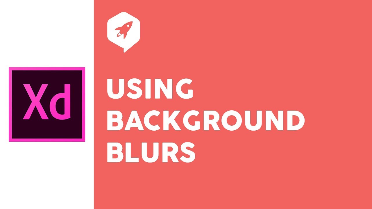 Adobe XD Tutorial 23 Using Background Blurs