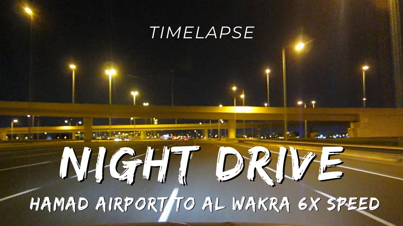 QATAR Hamad airport to Al Wakra timelapse