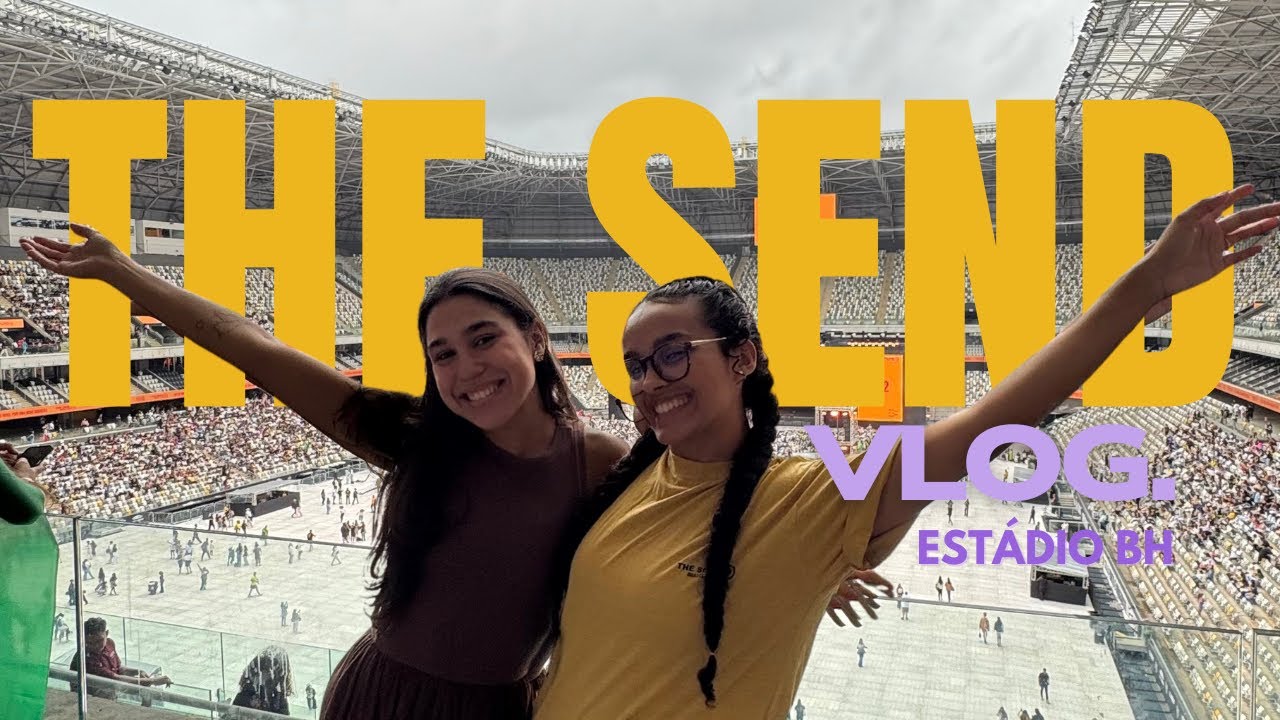 Vivemos o The Send em Belo Horizonte | Vlog