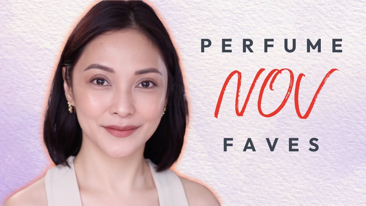 PERFUME FAVES (NOV 2025) | NAYA RUTH (TAGALOG)