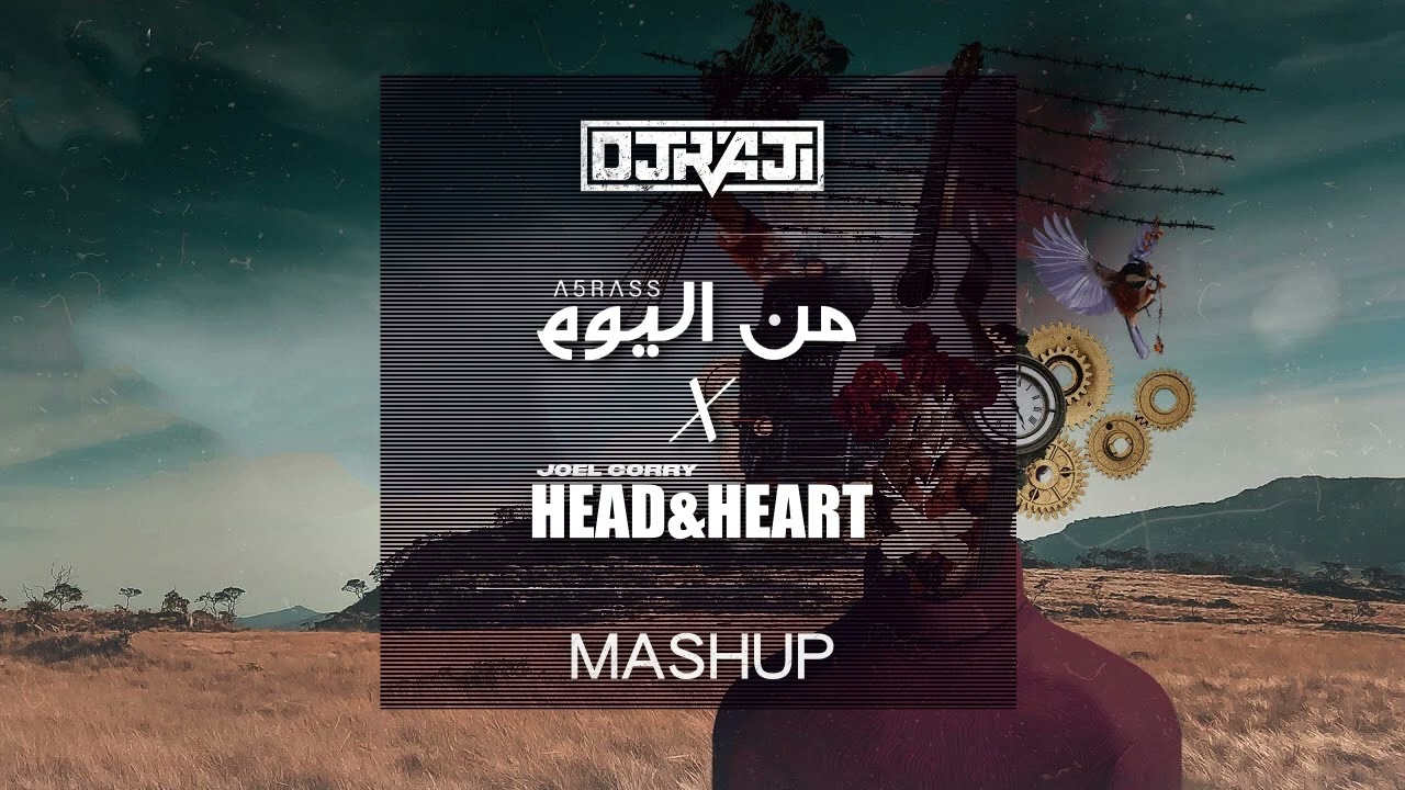 A5rass X Joel Corry - Min Elyoam X Head & Heart (DJ Raji Mashup)