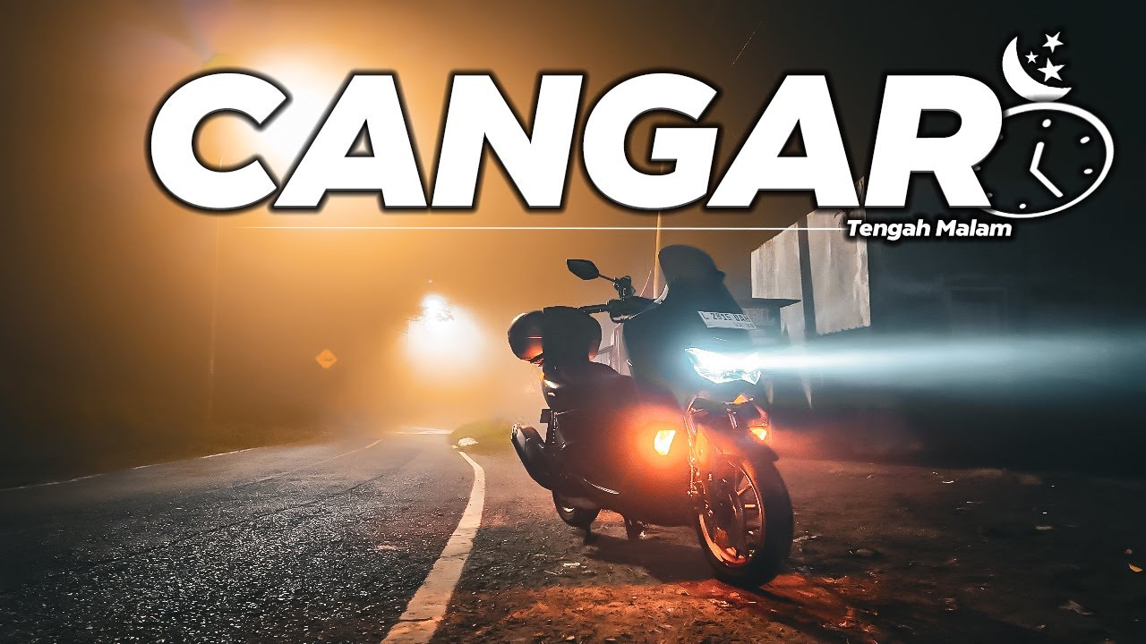 Lewat Cangar Tengah Malam...!! Motoran dari Mojokerto ke Kota Batu via Jalur Cangar..