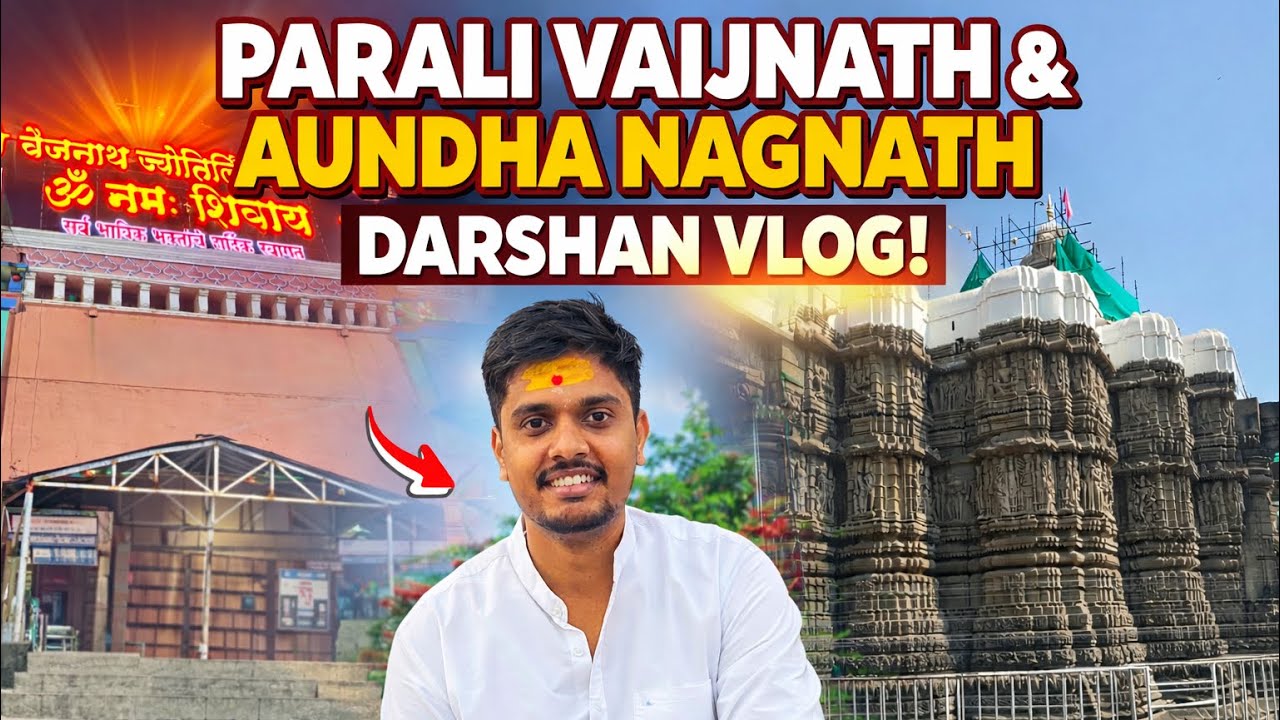 Parali Vaijnath & Aundha Nagnath Darshan Vlog | 2 Jyotirling Darshan in One Trip