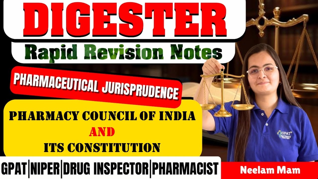 D-9 | Pharmacy Council of India and Its Constitution (PHARMACEUTICAL JURISPRUDENCE) #gpat2026 #niper