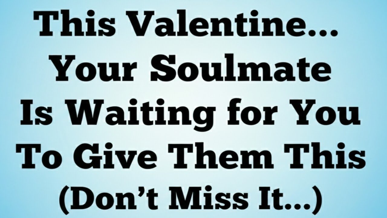 ✝️ This Valentine, Your Soulmate Is Secretly Hoping You Give Them This.. 