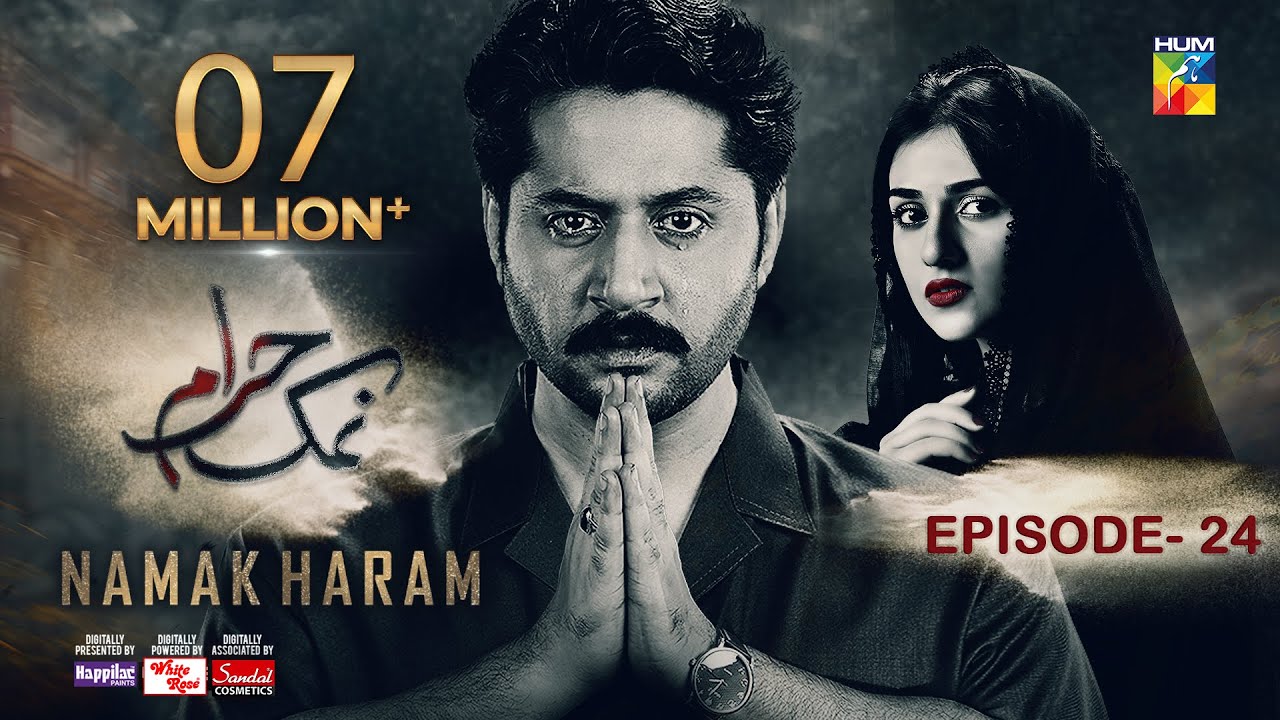 Namak Haram Episode 24 [CC] 19 April 24 - Sponsored By Happilac Paint, White Rose, Sandal Cosmetics