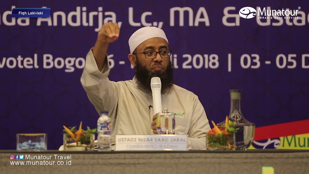 Munatour Travel - Fiqh Pria oleh Ustadz Nizar Saad Jabal Part 1