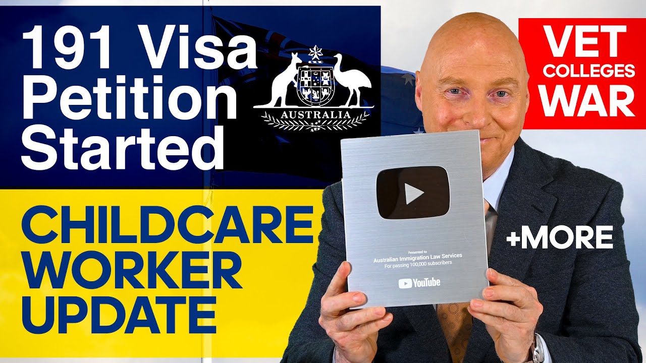 Australian Immigration News 15.2.25. 191 Visa Petition begins; Childcare Worker Assessment Update +.