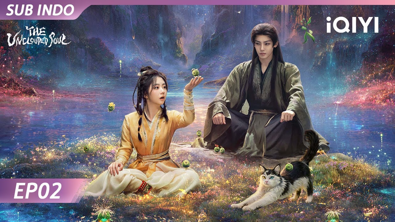 【INDO SUB】The Unclouded Soul EP02 | Seven Tan, Neo Hou | iQIYI Indonesia