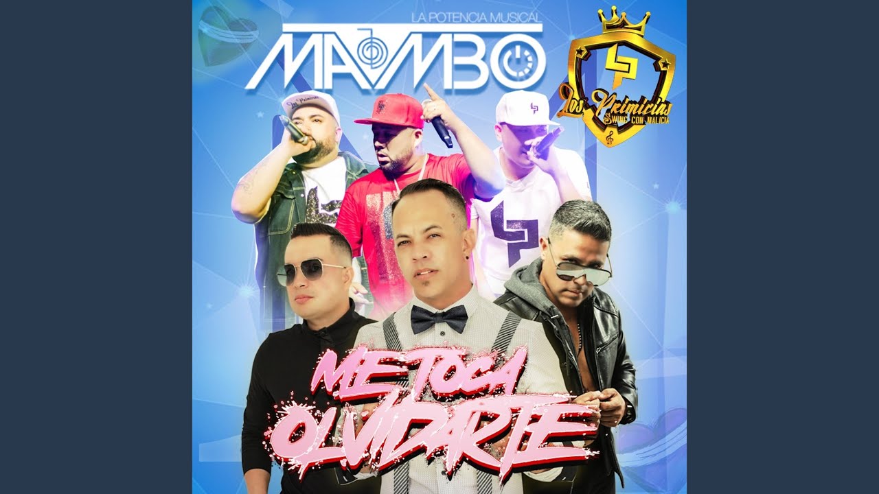 Me Toca Olvidarte (feat. Los Primicias)