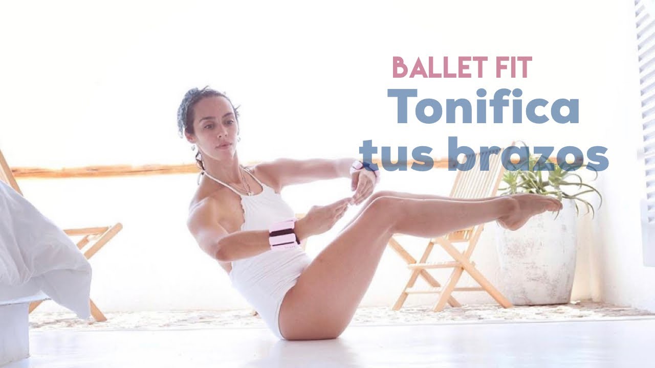 Ballet fit: Ejercicios de ballet para tonificar brazos | Brenda Yoga