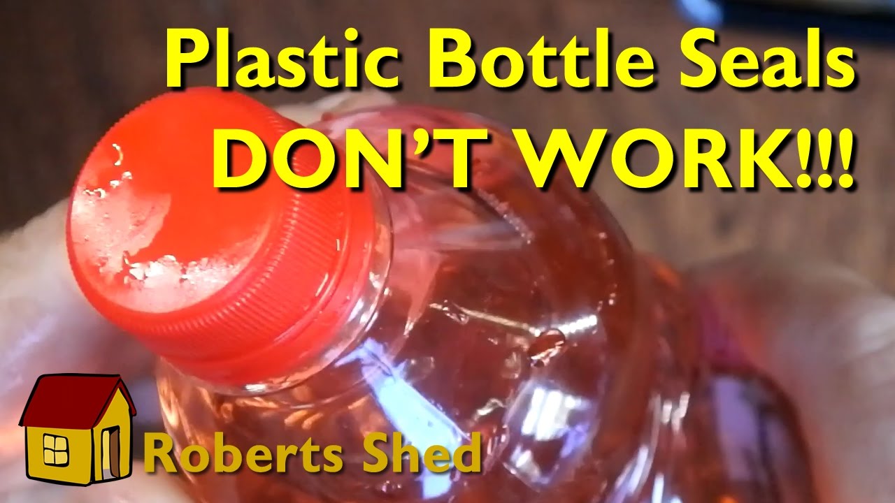 Plastic Bottle Seals Don't Work!