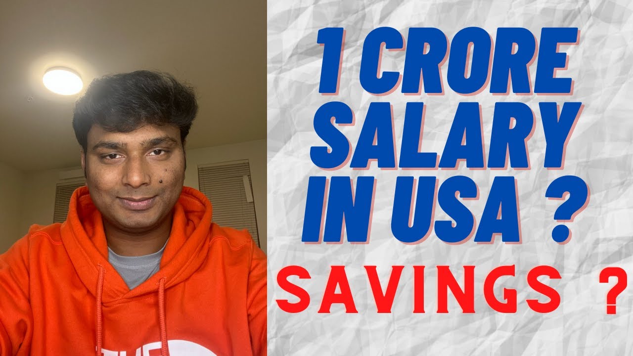 Rs 1 Crore Salary in USA ? Saving ? As an Indian