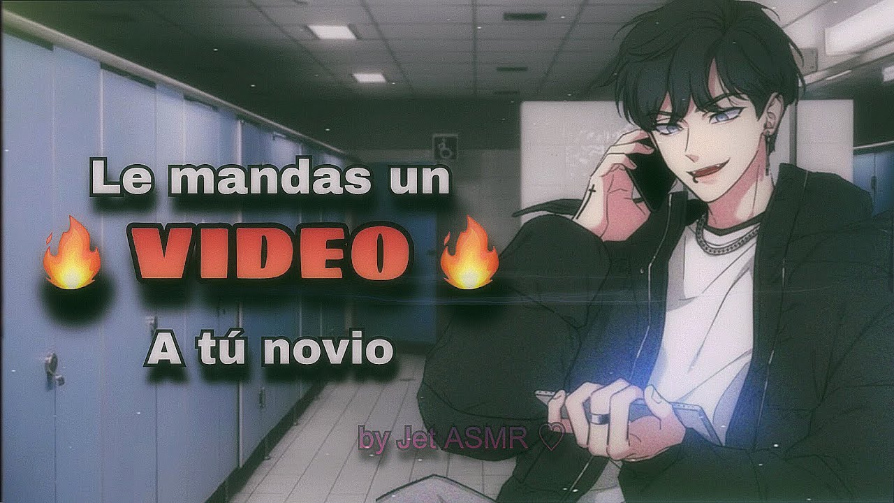 Le mandas un 🔥VIDEO🔥 a tú novio / ROLEPLAY ASMR yaoi ♡